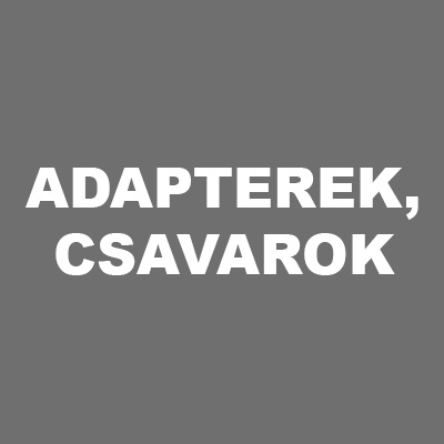 Adapterek, csavarok