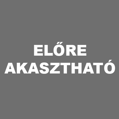 Előre AKASZTHATÓ