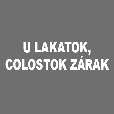 U lakatok, colostok zárak